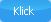 Klick